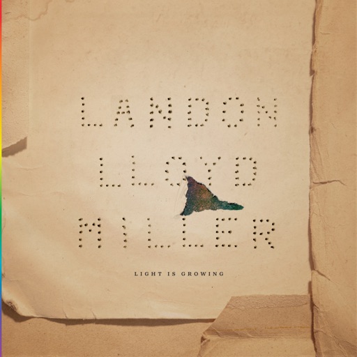 Art for Light is Growing by Landon Lloyd Miller