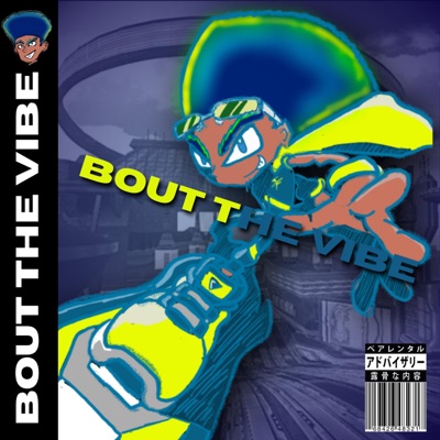 SONIC RIDERS RAP  "Bout The Vibe" - Single