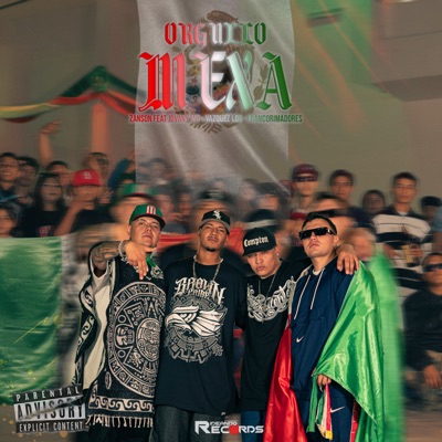 Orgullo Mexa (feat. Vazquez LDB, Jovany MC & Francorimadores) - Single
