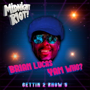 Gettin to Know U - Single