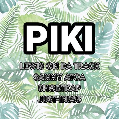 Piki (feat. Just-In685) - Single