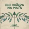 Ele Manda na Mata (feat. Xande de Pilares) - Awurê lyrics