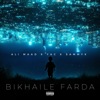 Bikhiale Farda (feat. Yac & Sammyx) - Single