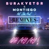 Burak Yeter & Montiego