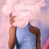 Craving You (feat. LosKay) - Single