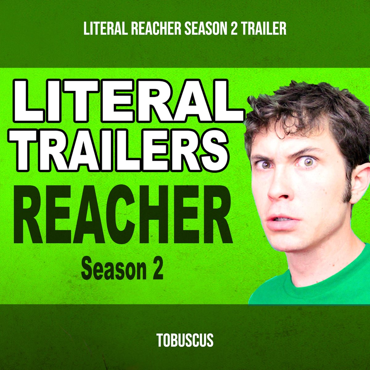 Literal Reacher Season 2 Trailer - Single - Album by Tobuscus - Apple Music