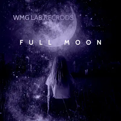 Listen to Full Moon - Single by WMG Lab Records