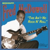 Mississippi Fred McDowell - I Heard Somebody Calling Me
