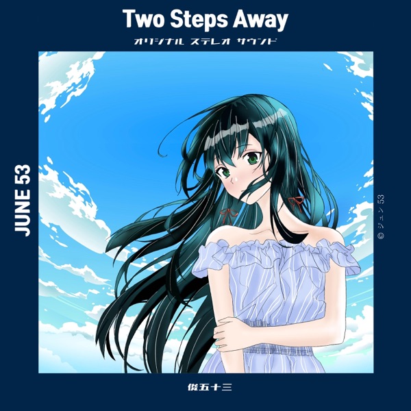 JUNE 53 – Two Steps Away (feat. Mins) – Single