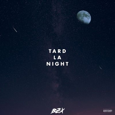 Tard la night - Single