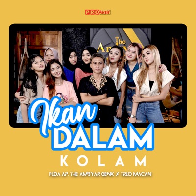 Ikan Dalam Kolam (feat. Trio Macan) - Single