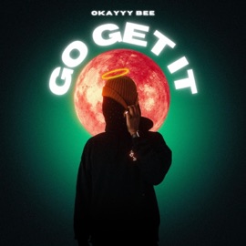 Go Get It Okayyy Bee