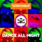Dance All Night - RetroGear lyrics