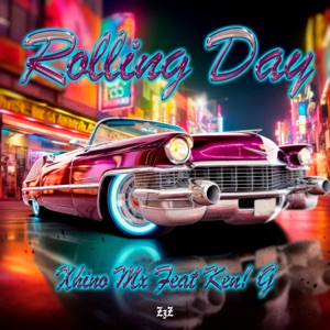 Rolling Day (feat. KEN G)