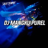 DJ Mangku Purel artwork