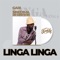 Linga Linga (feat. Gari Sinedima & Mr Mercedes) - DJ Xandy lyrics