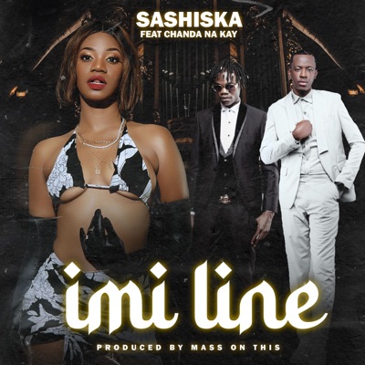 Imi line (feat. Chanda Na Kay) - Single