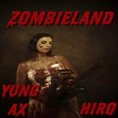 ZombieLand (feat. Hiro!) - Single