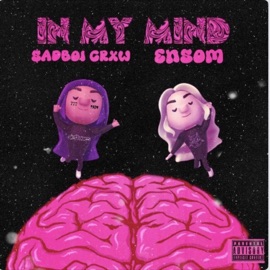 In My Mind (feat. Sadboi Crxw) ENSØM
