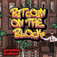 Bitcoin On the Block - Single - Preston Waters