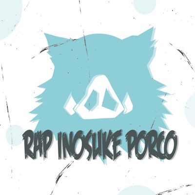 Rap Inosuke Porco - Single