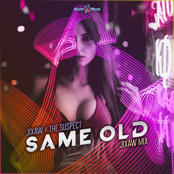 Same Old (Jixaw Mix) - Single