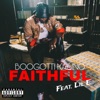 Faithful (feat. Lil E) - Single