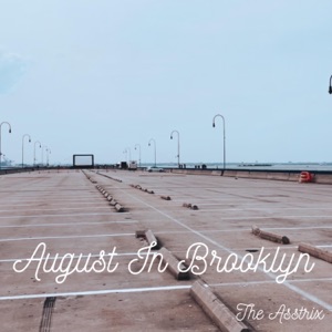 August in Brooklyn