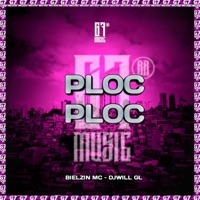 Ploc Ploc - Single - DjWillGl & Bielzin Mc