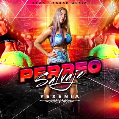 Perreo Salvaje (feat. jorgee music) - Single