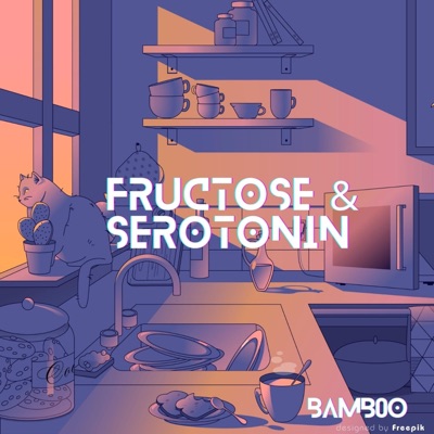 Fructose & Serotonin - EP