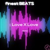 Love X Love - Single