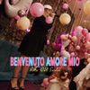 Benvenuto amore mio - Single