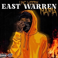 East Warren Mafia - Unc Woody
