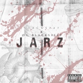 Jarz (feat. O.G. Blacksheep) Stacks727