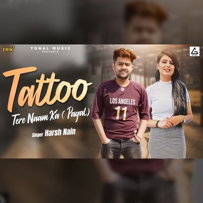Tattoo Tere Naam Ka (Pagal) - Single