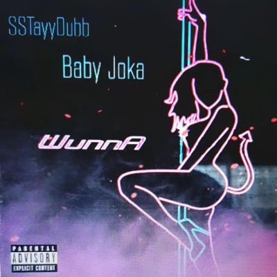 WunnA (feat. Baby Joka) [pt.1] - Single