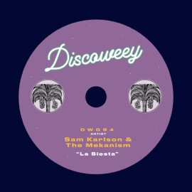 La Siesta Sam Karlson & The Mekanism