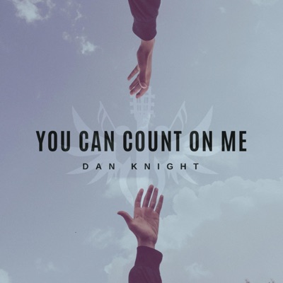 You Can Count On Me - Single