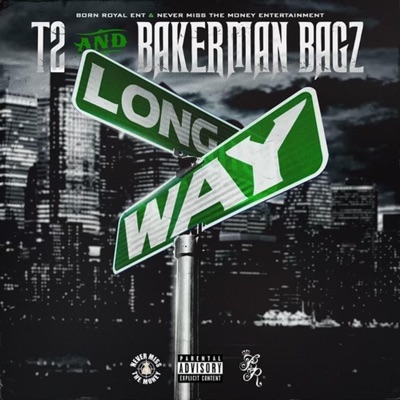 Long Way (feat. Bakerman Bagz) - Single