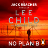 No Plan B - Lee Child & Andrew Child