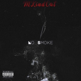 No Smoke! MKindCut