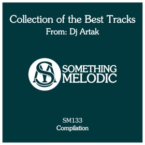 Collection of the Best Tracks From: DJ Artak
