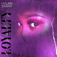 Loyalty - Single - Hylan Starr