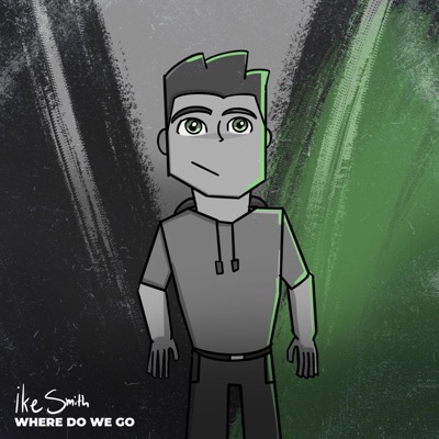 Where Do We Go - Single