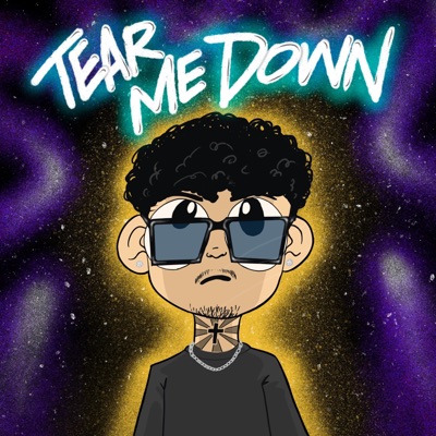 Tear Me Down - Single