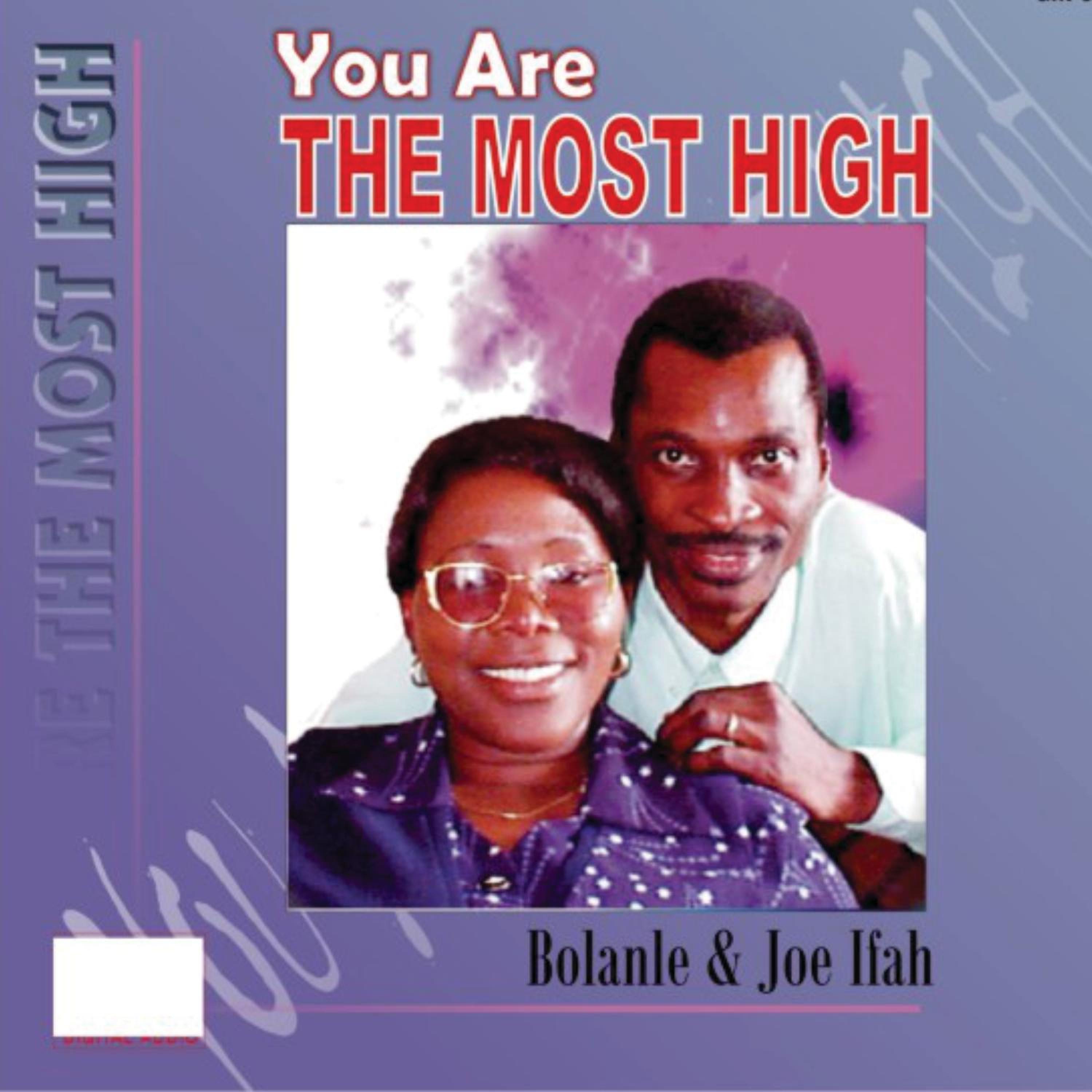 You Are the Most High
