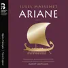 Stream & download Ariane, Act I: Entrée de Thésée. Certes nous irons