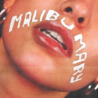 Malibu Mary - EP - Sego