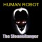 Human Robot (Jacki-E Remix) - The SloaneRanger & Jackie lyrics